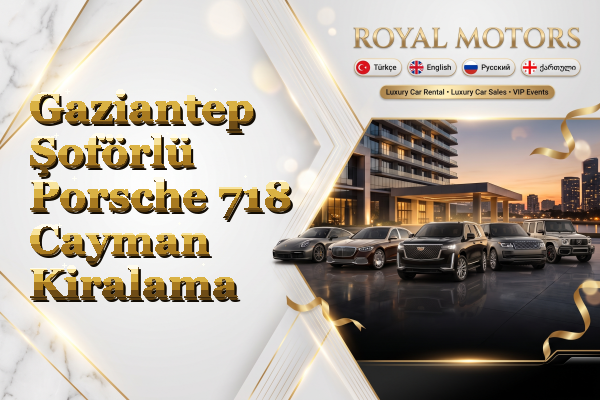 Gaziantep Şoförlü Porsche 718 Cayman Kiralama