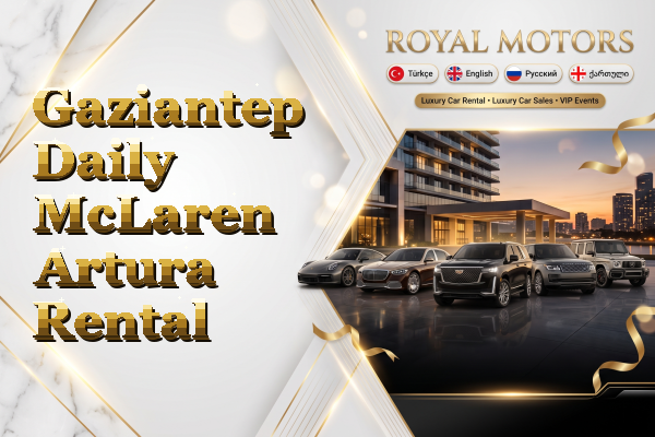 Gaziantep Daily McLaren Artura Rental