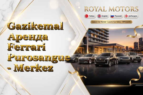 Gazikemal Аренда Ferrari Purosangue - Merkez