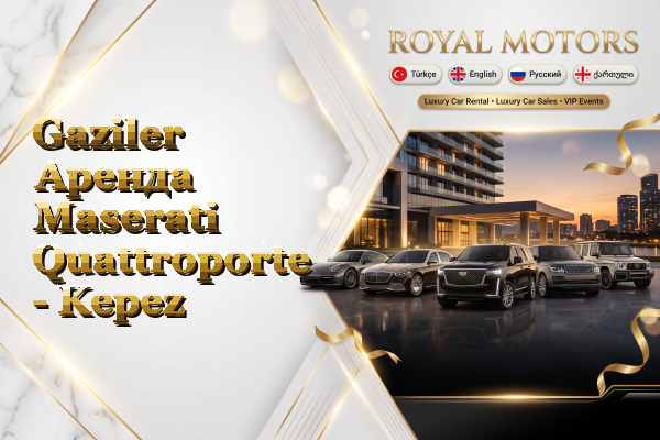 Gaziler Аренда Maserati Quattroporte - Kepez