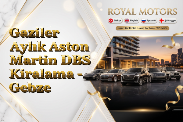 Gaziler Aylık Aston Martin DBS Kiralama - Gebze
