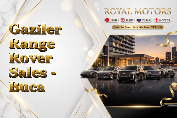 Gaziler Range Rover Sales - Buca