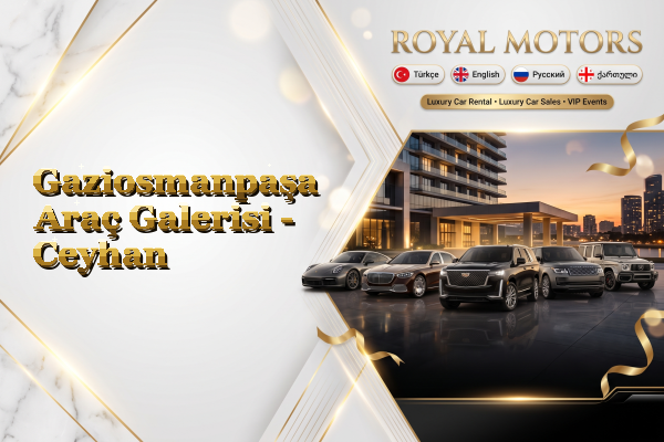 Gaziosmanpaşa Araç Galerisi - Ceyhan