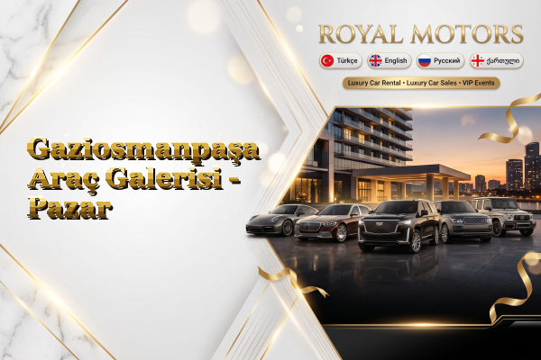 Gaziosmanpaşa Araç Galerisi - Pazar