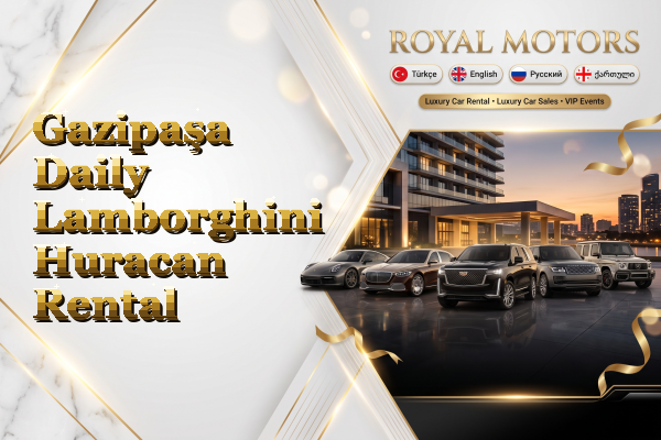 Gazipaşa Daily Lamborghini Huracan Rental