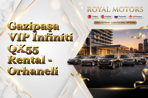 Gazipaşa VIP Infiniti QX55 Rental - Orhaneli