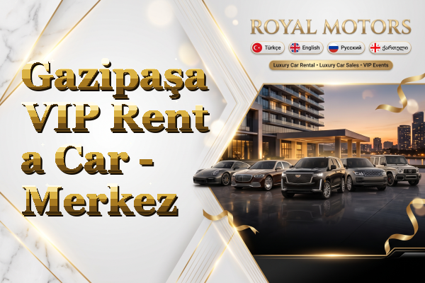 Gazipaşa VIP Rent a Car - Merkez