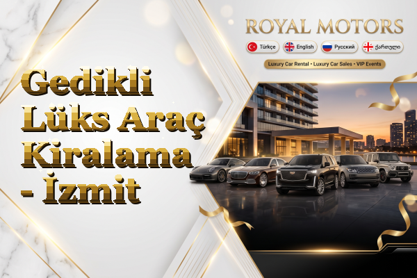 Gedikli Lüks Araç Kiralama - İzmit