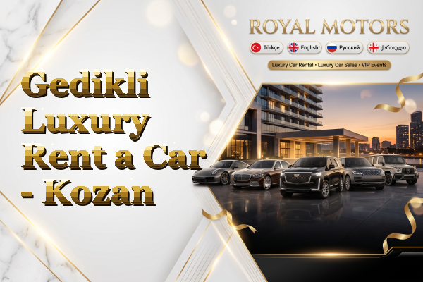 Gedikli Luxury Rent a Car - Kozan