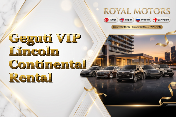 Geguti VIP Lincoln Continental Rental