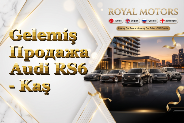Gelemiş Продажа Audi RS6 - Kaş