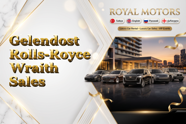 Gelendost Rolls-Royce Wraith Sales