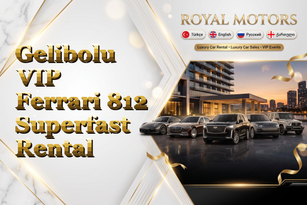 Gelibolu VIP Ferrari 812 Superfast Rental