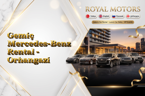 Gemiç Mercedes-Benz Rental - Orhangazi
