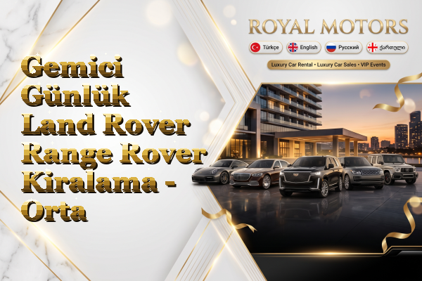 Gemici Günlük Land Rover Range Rover Kiralama - Orta