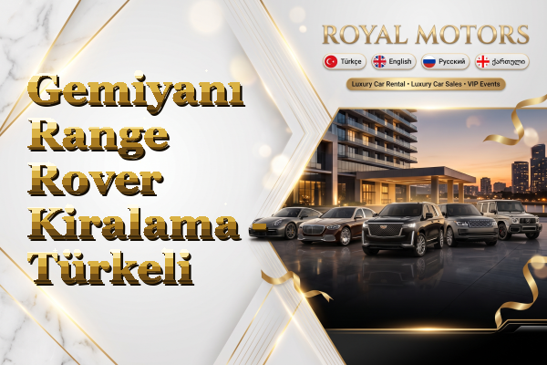 Gemiyanı Range Rover Kiralama - Türkeli
