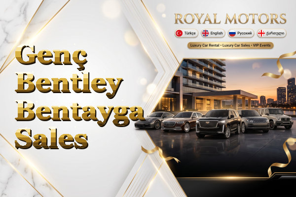 Genç Bentley Bentayga Sales
