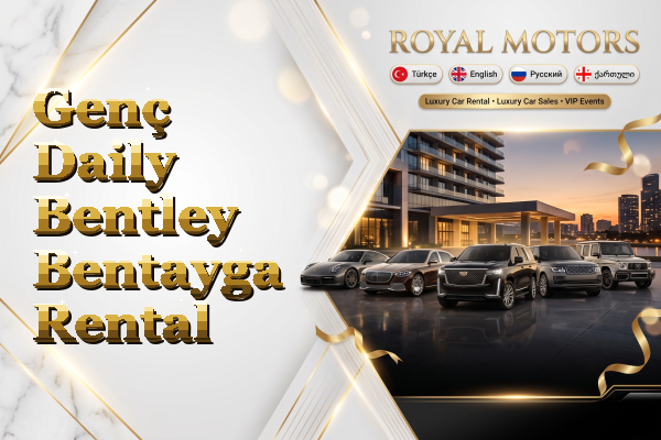 Genç Daily Bentley Bentayga Rental