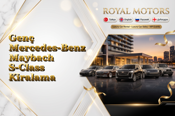 Genç Mercedes-Benz Maybach S-Class Kiralama