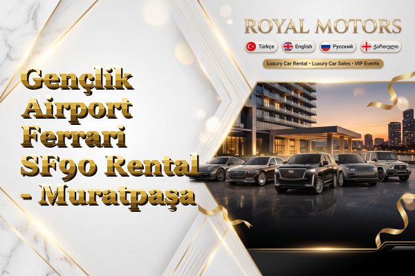 Gençlik Airport Ferrari SF90 Rental - Muratpaşa
