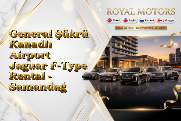 General Şükrü Kanadlı Airport Jaguar F-Type Rental - Samandağ