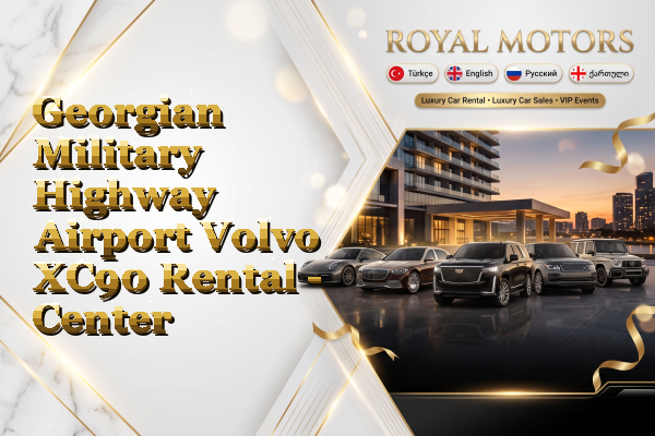 Georgian Military Highway Airport Volvo XC90 Rental - Center
