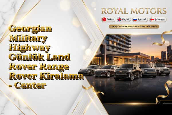Georgian Military Highway Günlük Land Rover Range Rover Kiralama - Center
