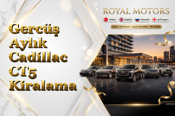 Gercüş Aylık Cadillac CT5 Kiralama