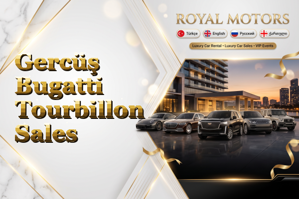 Gercüş Bugatti Tourbillon Sales