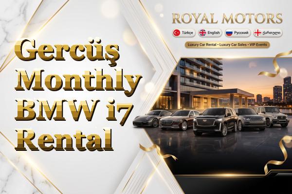 Gercüş Monthly BMW i7 Rental
