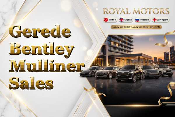 Gerede Bentley Mulliner Sales