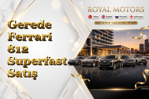 Gerede Ferrari 812 Superfast Satış