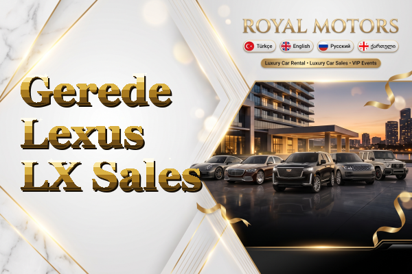 Gerede Lexus LX Sales