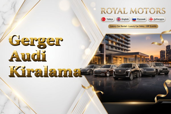 Gerger Audi Kiralama