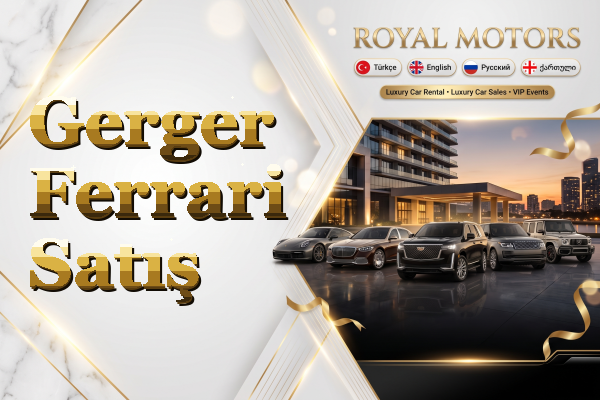 Gerger Ferrari Satış