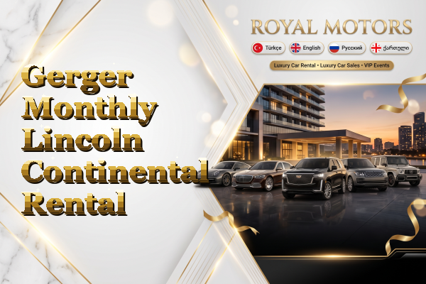 Gerger Monthly Lincoln Continental Rental