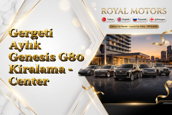 Gergeti Aylık Genesis G80 Kiralama - Center