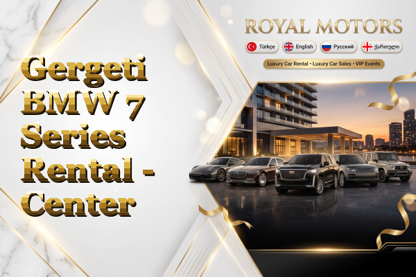 Gergeti BMW 7 Series Rental - Center