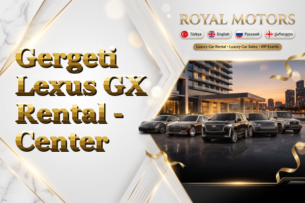 Gergeti Lexus GX Rental - Center