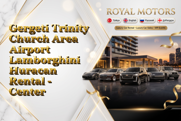 Gergeti Trinity Church Area Airport Lamborghini Huracan Rental - Center