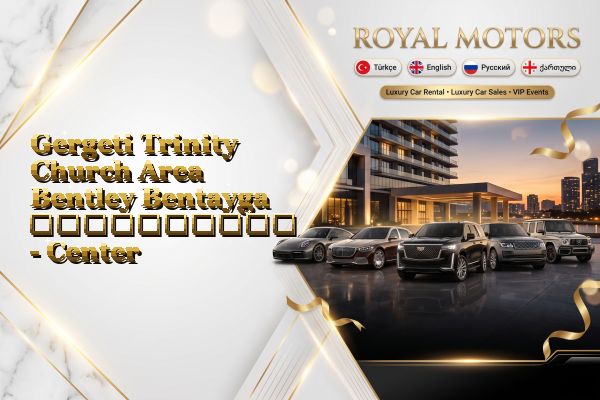 Gergeti Trinity Church Area Bentley Bentayga გაქირავება - Center