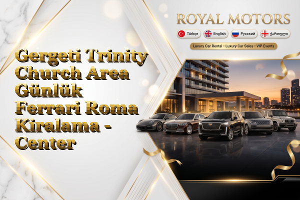 Gergeti Trinity Church Area Günlük Ferrari Roma Kiralama - Center