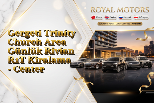 Gergeti Trinity Church Area Günlük Rivian R1T Kiralama - Center