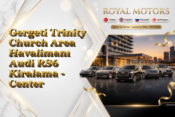 Gergeti Trinity Church Area Havalimanı Audi RS6 Kiralama - Center