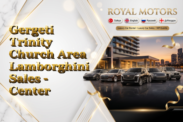 Gergeti Trinity Church Area Lamborghini Sales - Center