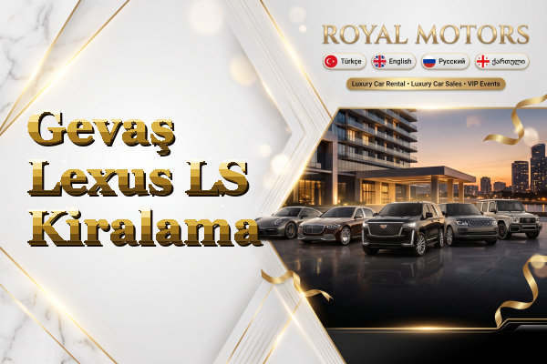 Gevaş Lexus LS Kiralama