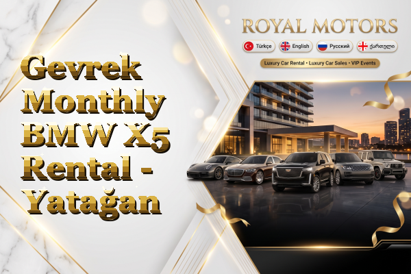 Gevrek Monthly BMW X5 Rental - Yatağan