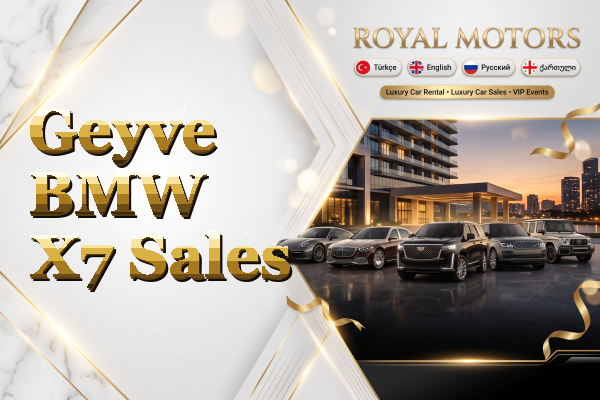 Geyve BMW X7 Sales