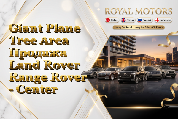 Giant Plane Tree Area Продажа Land Rover Range Rover - Center