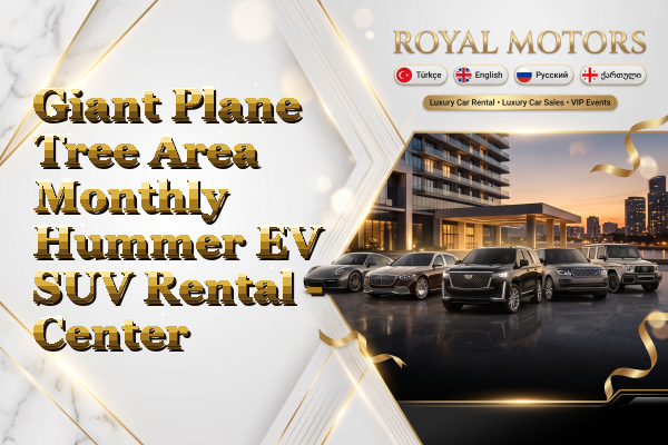 Giant Plane Tree Area Monthly Hummer EV SUV Rental - Center